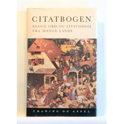 Citatbogen - kloge ord og livsvisdom fra mange lande