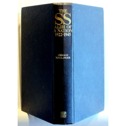 The SS, Alibi of a Nation 1922-1945