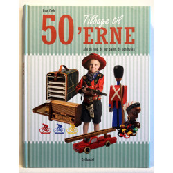 Tilbage til 50´erne - Alle de ting, du har glemt, du kan huske