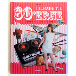 Tilbage til 60´erne - Alle de ting, du har glemt, du kan huske