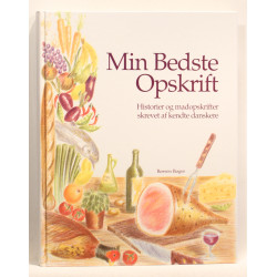 Min bedste opskrift. Historier og madopskrifter