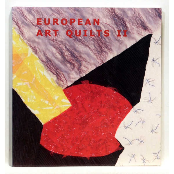 European Art Quilts II