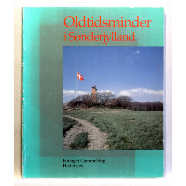 Oldtidsminder i Sønderjylland