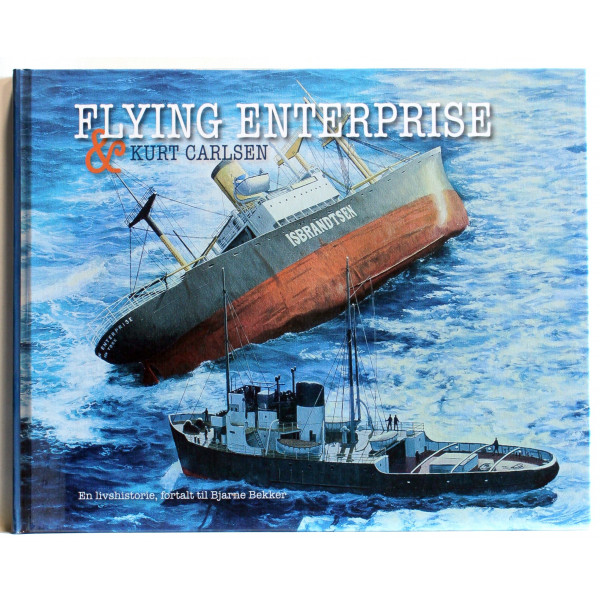 Flying Enterprise & Kurt Carlsen