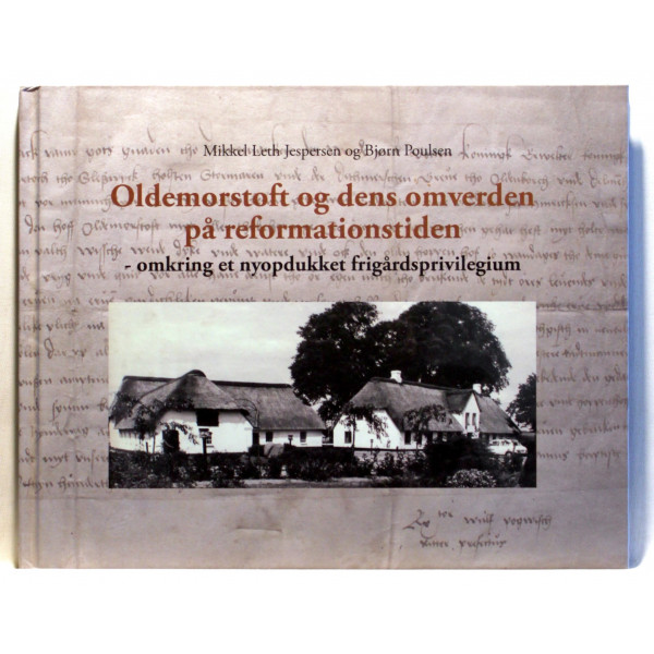 Oldemorstoft og dens omverden på reformationstiden