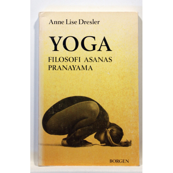 Yoga - filosofi, asanas, pranayama