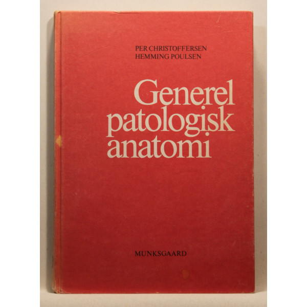 Generel patologisk anatomi