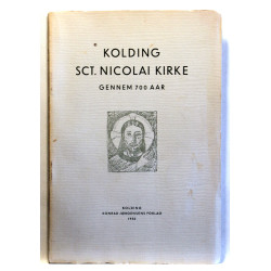Kolding Sct. Nicolai Kirke gennem 700 Aar