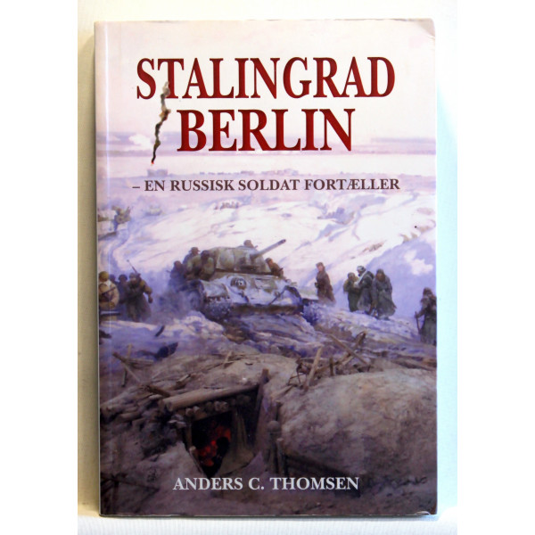 Stalingrad - Berlin. En russisk soldat fortæller