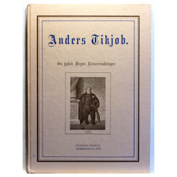 Anders Tikjøb. En jydsk Degns Reiseerindringer