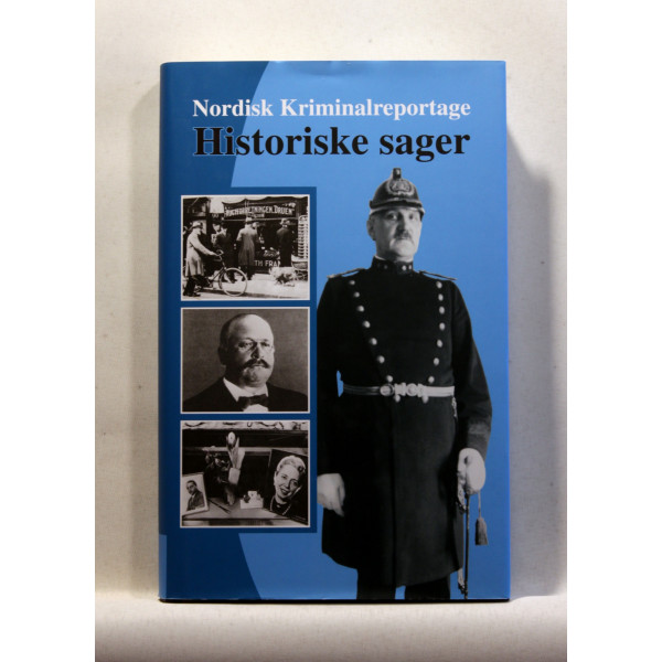 Nordisk kriminalreportage - Historiske Sager