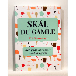 Skål, du gamle. Det gode seniorliv med øl og vin