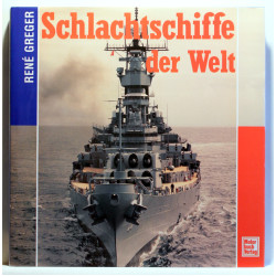 Schlachtschiffe der Welt