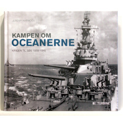Kampen om oceanerne. Krigen til søs 1939-1945
