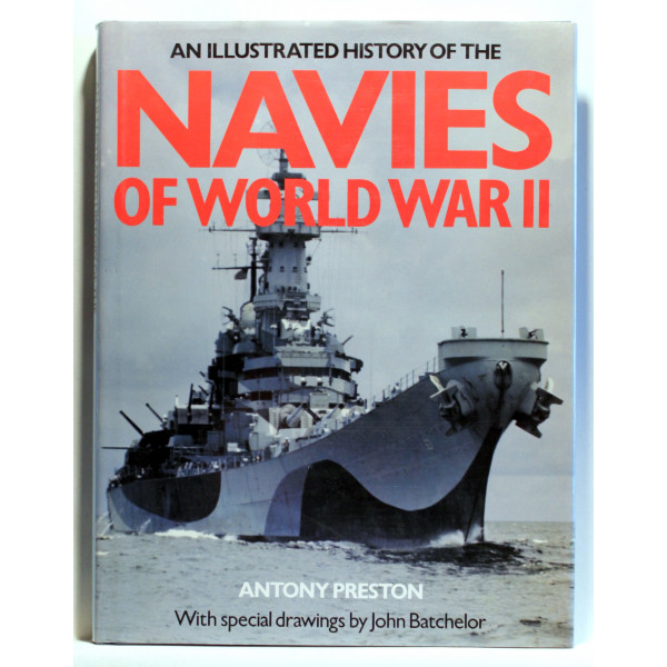 An Illustrated History of the Navies of World War II