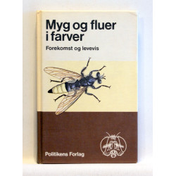 Myg og fluer i farver. Forekomst og levevis
