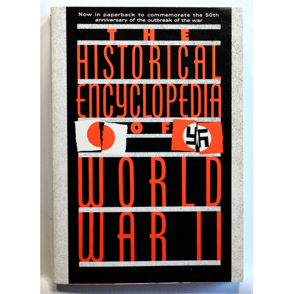 The Historical Encyclopaedia of World War II