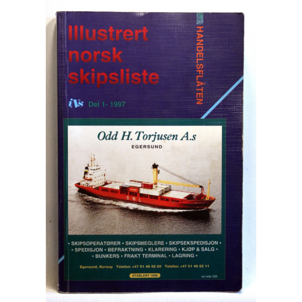 Illustrert Norsk Skipsliste. 16 Utgave. Del 1. Handelsflåten