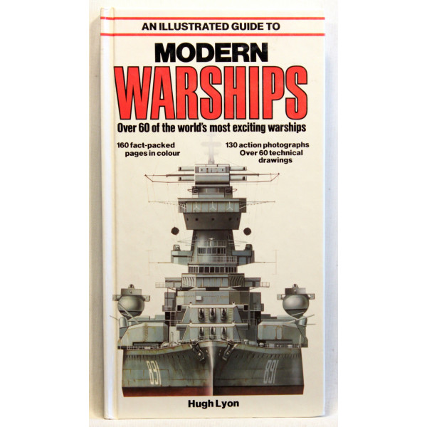 An illustrated guide to modern warships