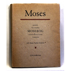 Moses. Anden til femte mosebog genfortalt for voksne