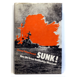 Sunk! How the Great Battleships Were Lost