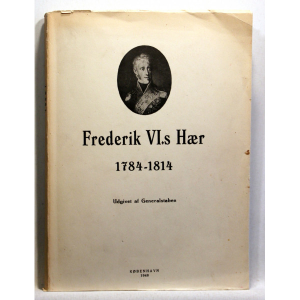 Frederik VI.s Hær 1784-1814