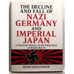 The Decline and Fall of Nazi Germany and Imperial Japan