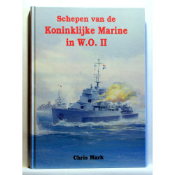 Schepen van de Koninklijke Marine in W.O. II
