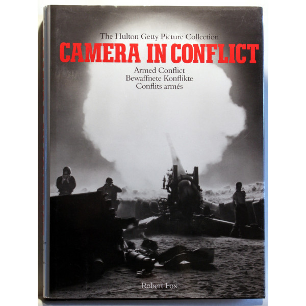 Camera in Conflict. Armed Conflict, Bewaffnete Konflikte, Conflits armes