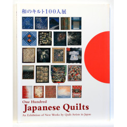 One Hundred Japanese Quilts an Exhibition of New Works