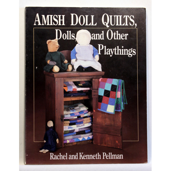 Amish Doll Quilts, Dolls, and Other Playthings