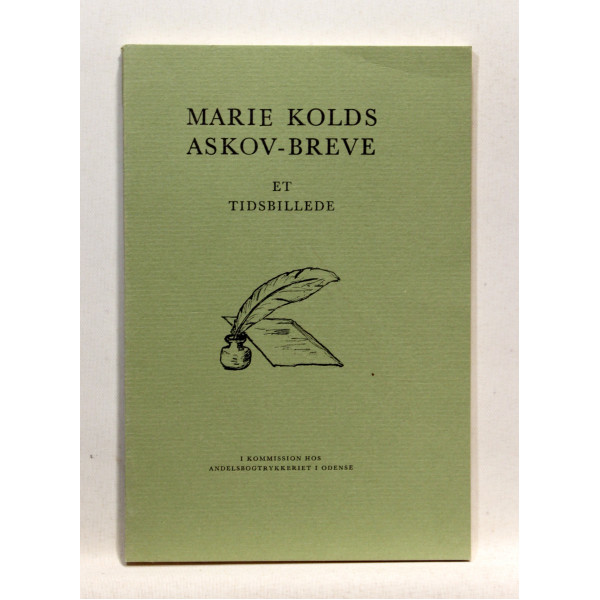 Marie Kolds Askov-breve. Et tidsbillede