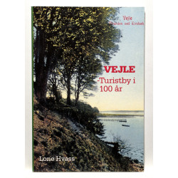 Vejle - turistby i 100 år