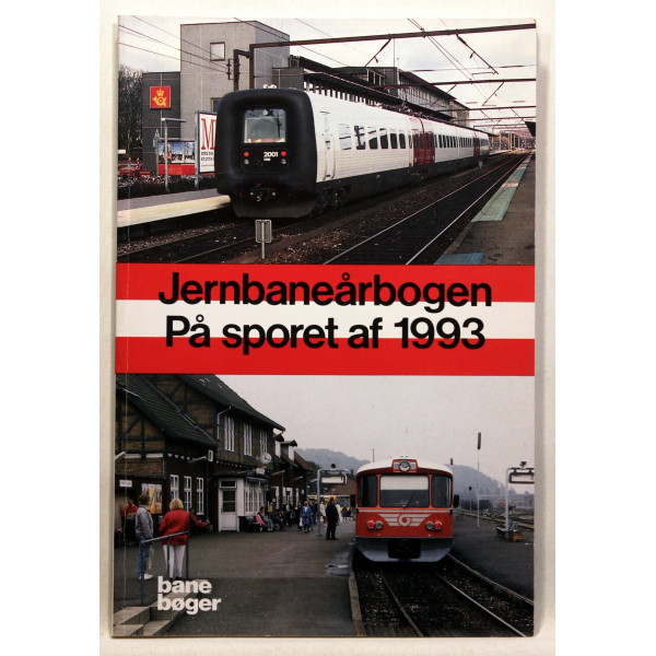 Jernbaneårbogen. På sporet af 1993