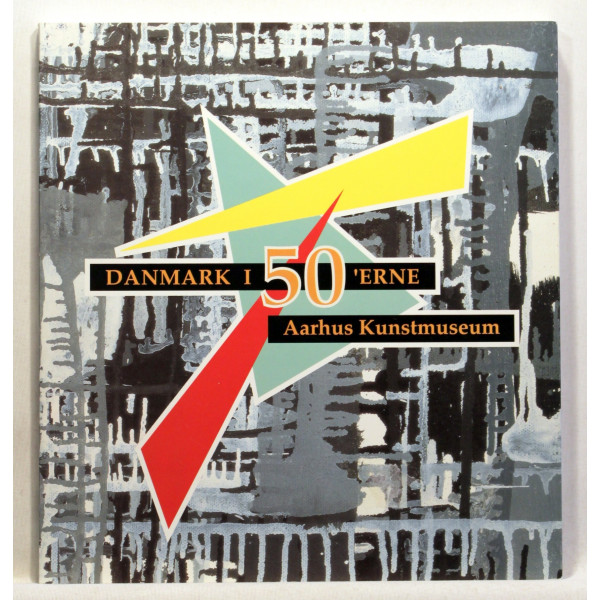 50'erne - Danmark og dansk kunst