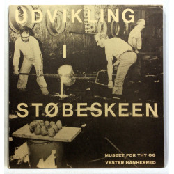 Udvikling i støbeskeen. Et lokalhistorisk undervisningsmateriale