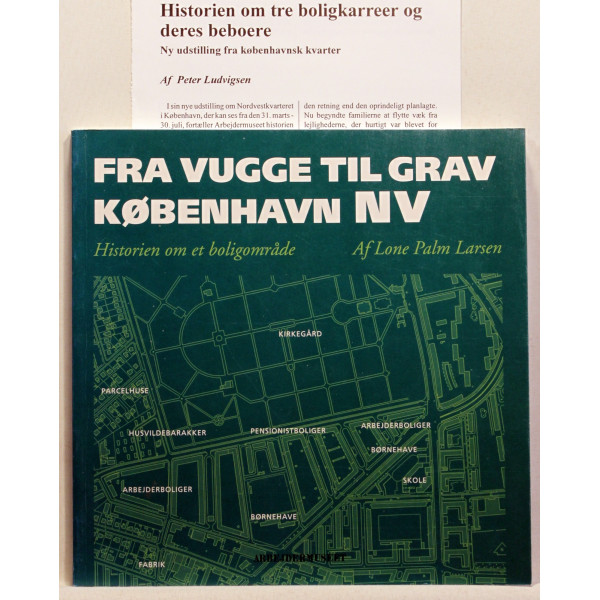 Fra vugge til grav - København NV. Historien om et boligområde
