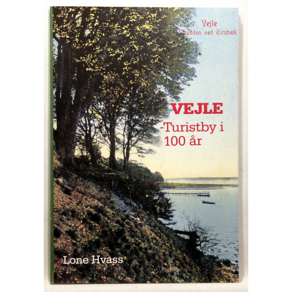 Vejle - turistby i 100 år