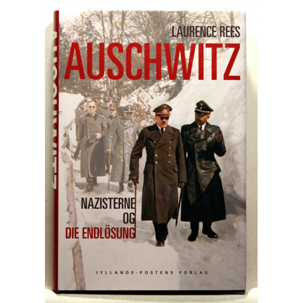 Auschwitz. Nazisterne og die Endlosung