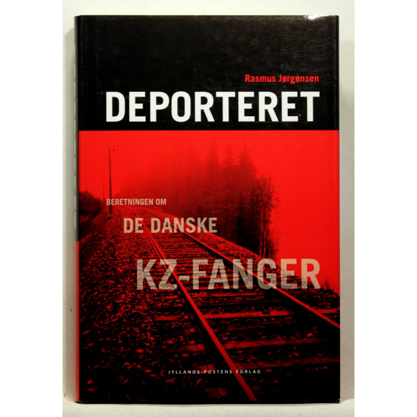 Deporteret - beretningen om de danske kz-fanger