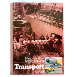 Arbejdsmandens historie i 100 år. Transport