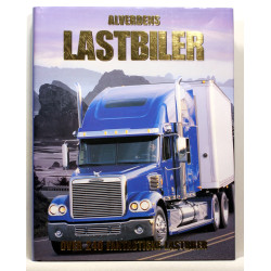 Alverdens lastbiler. Over 240 fantastiske lastbiler