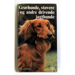 Gravhunde, støvere og andre drivende jagthunde