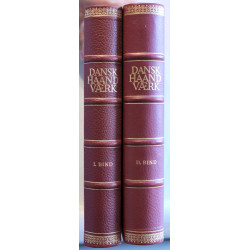 Dansk Haandværk - Bind I+II