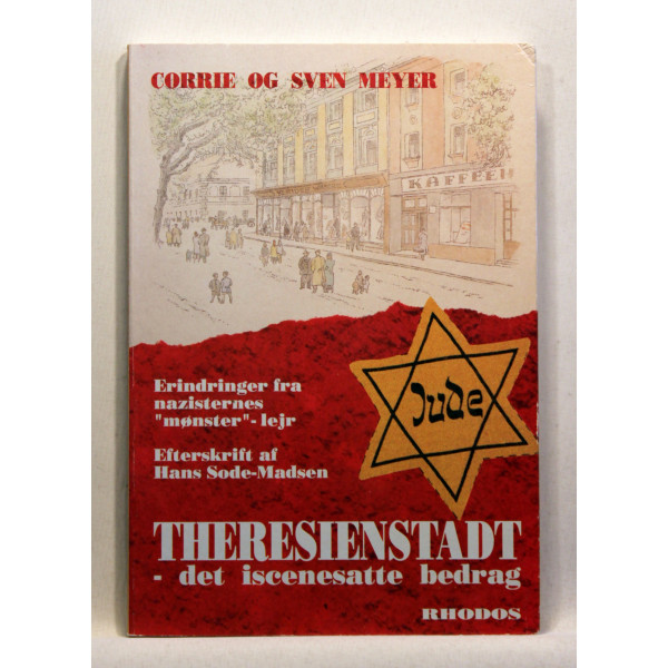Theresienstadt - det iscenesatte bedrag 