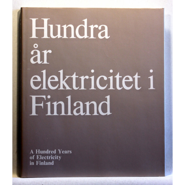 Hundra år elektricitet i Finland