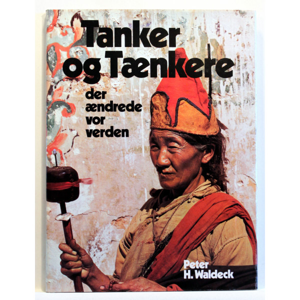 Tanker og tænkere - der ændrede vor verden