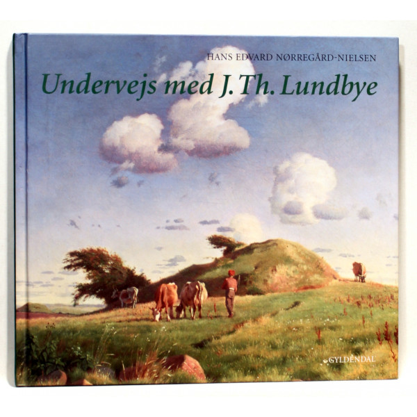 Undervejs med J.Th. Lundbye