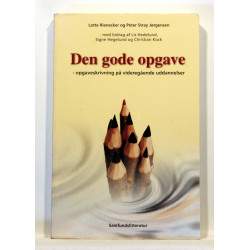 Den gode opgave - opgaveskrivning på videregående uddannelser