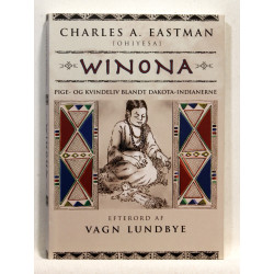 Winona. Pige- og kvindeliv blandt dakota-indianerne